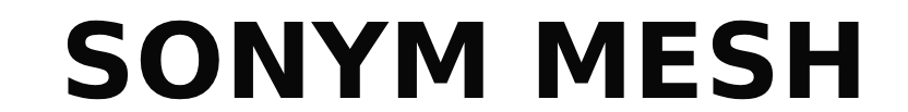 SONYM MESH